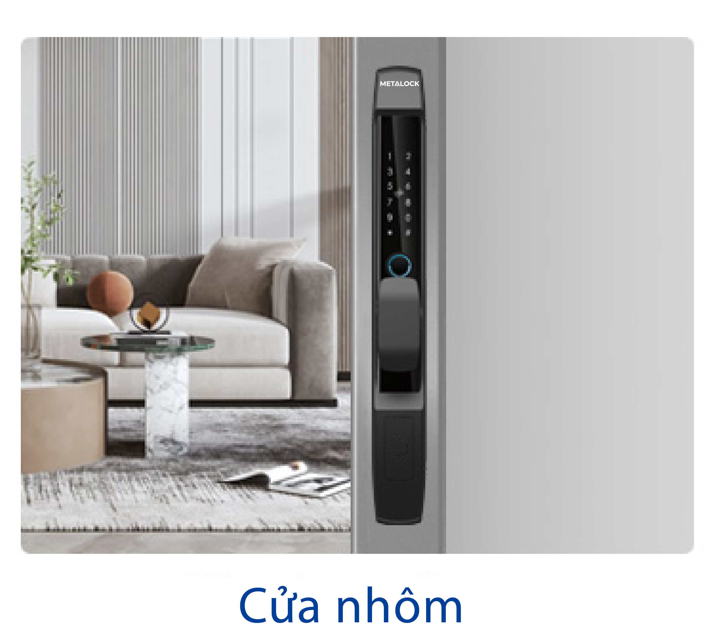 Khóa thông minh Metalock AZT-08 Pro 9 Khoá thông minh Metalock AZT-08 Pro có kích thước phù hợp với dáng cửa nhôm
