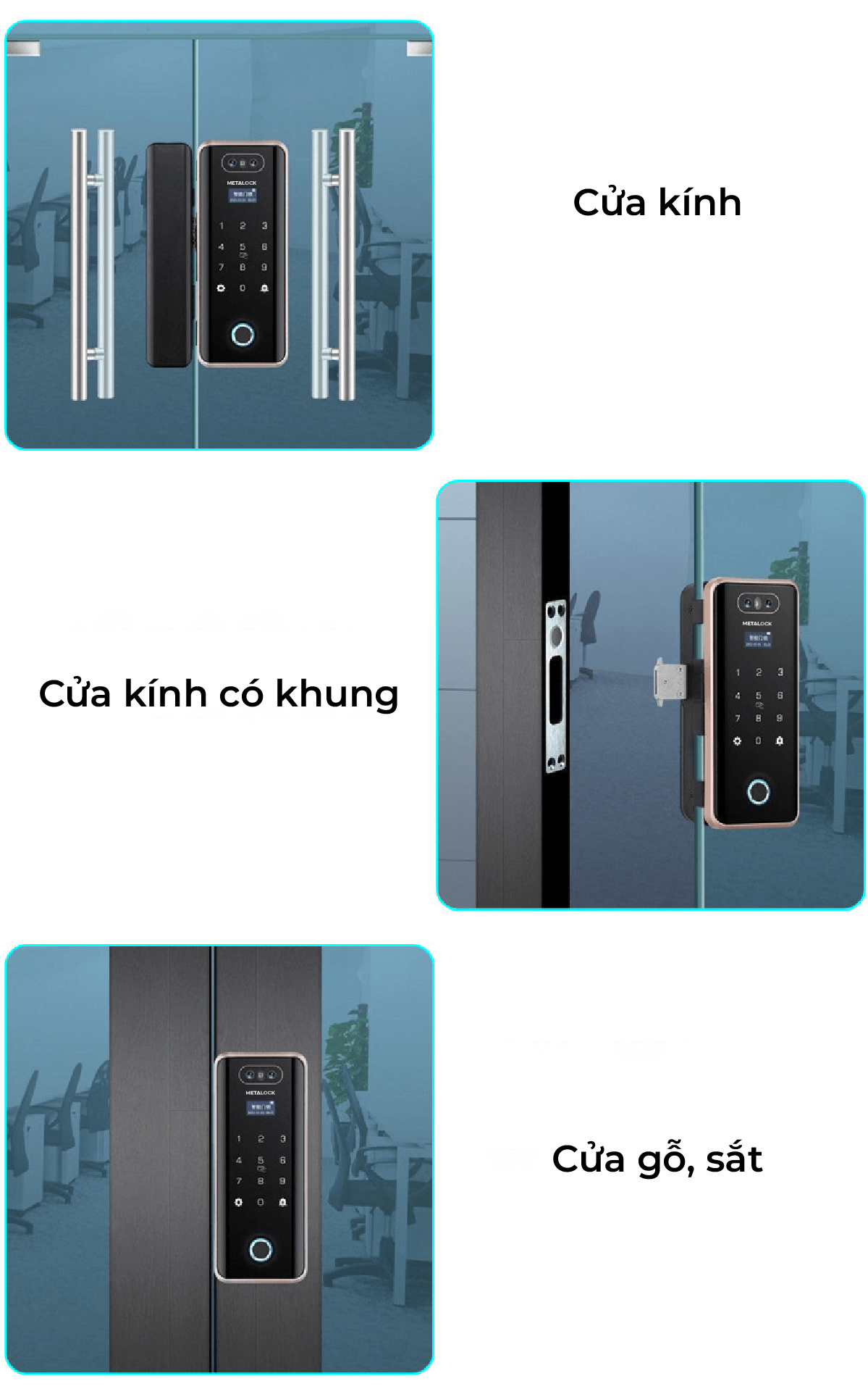 Khóa thông minh Metalock AZT-18 Pro 3 Khoá thông minh Metalock AZT-18 Pro phù hợp với nhiều dáng cửa